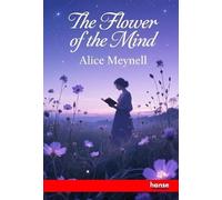 The Flower of the Mind: A Choice among the Best Poems