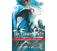 The Flower Path: A Legend of the Five Rings Novel