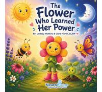 The Flower Who Learned Her Power