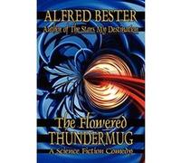 The Flowered Thundermug Alfred Bester (Auteur)