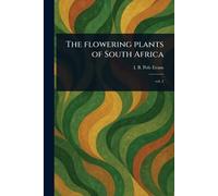 The Flowering Plants of South Africa