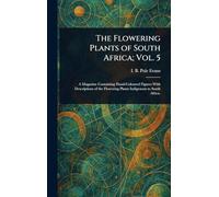 The Flowering Plants of South Africa; Vol. 5