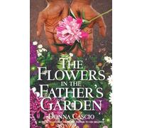 The Flowers in the Father's Garden
