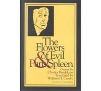 The Flowers of Evil and Paris Spleen, New American Translations Charles Baudelaire (Auteur)