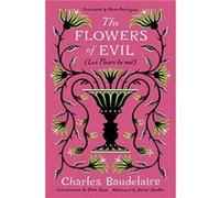 The Flowers of Evil by Charles Baudelaire Charles Baudelaire (Auteur)
