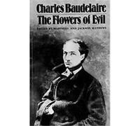 The Flowers of Evil Charles Baudelaire (Auteur)