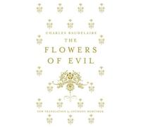 The Flowers Of Evil: Dual Language And New Verse Translation