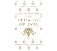 The Flowers of Evil: Dual Language and New Verse Translation