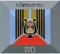 The Flowers of Hell - Odes [Import]