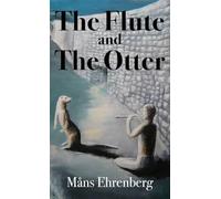 The Flute and the Otter