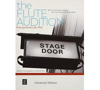 The Flute Audition: The new Essential Companion