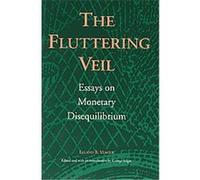 The Fluttering Veil, Liberty Fund Studies on Economic Liberty George A. Selgin, Leland B Yeager (Auteur)