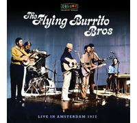 The Flying Burrito Brothers - Bluegrass Special: Live in Amsterdam 1972 [Vinyl]
