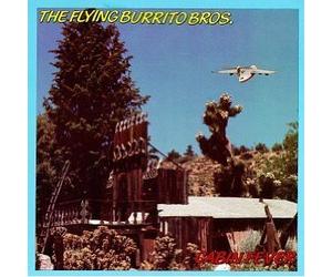 The Flying Burrito Brothers - Cabin Fever