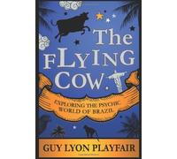 The Flying Cow by Guy Lyon Playfair (2011-09-19)