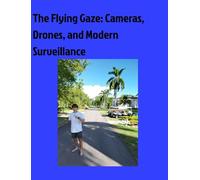 The flying Gaze: Drone and Cameras