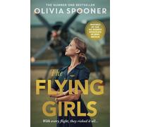 The Flying Girls - Olivia Spooner - Moa Press - ebook (ePub) - Livre