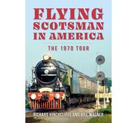 The Flying Scotsman In The United States