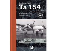 The Focke-Wulf Ta 154: A Detailed Guide