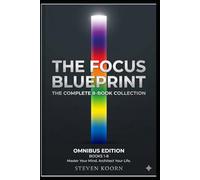 The Focus Blueprint - Complete 8-Book Collection: Master Focus, Build Discipline, and Design a High-Performance Life