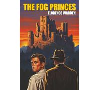 The Fog Princes