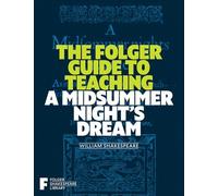 The Folger Guide to Teaching A Midsummer Night's Dream – Simon & Schuster