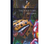 The Folk-Lore Record; V.2