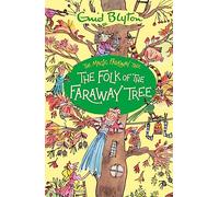 The Folk of the Faraway Tree: Book 3