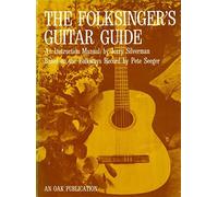 The Folksinger's Guitar Guide: An Instruction Manual by Jerry Silverman (1962-08-02)