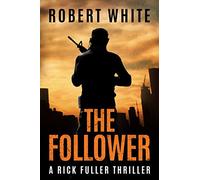 THE FOLLOWER: SAS hero turns Manchester hitman