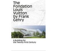 The Fondation Louis Vuitton by Frank Gehry