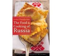 The Food and Cooking of Russia by Lesley Chamberlain Lesley Chamberlain (Auteur)