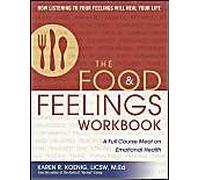 The Food And Feelings Workbook