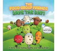The Food Group Friends Save The Day