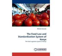 The Food Law And Standardization System Of Kenya