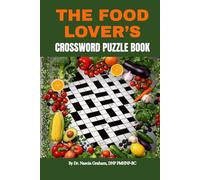 The Food Lover’s Crossword Challenge