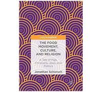 The Food Movement, Culture, And Religion