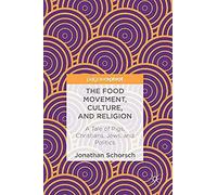 The Food Movement, Culture, And Religion: A Tale Of Pigs, Christians, Jews, And Politics