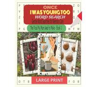 The Food My Mum Used to Make (Once I Was Young Too Book 2): Dementia Activities for Seniors | Alzheimer’s-Friendly Large Print Word Search Book for Memory Care and Elderly Adults