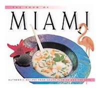 The Food of Miami, Periplus World Food Cookbooks Caroline Stuart, Kendall Hamersly (Auteur)