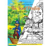 The Food Pirates Color The Story Adventure Book