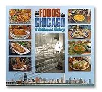 The Foods Of Chicago A Delicious History