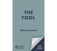 The Fool A gripping, unputdownable British crime thriller series, perfect for 2026! - Alex Scarrow - Embla Books - ebook (ePub) - Livre