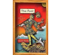 The Fool And Other Moral Tales