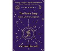 The Fool’s Leap: Tarot as Creative Companion