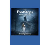 The Foot Steps From Last Fall