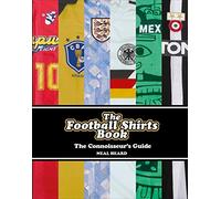 The Football Shirts Book
