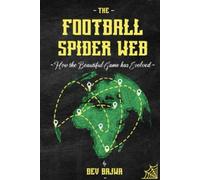 The Football Spider Web: How the 'Beautiful Game' has Evolved