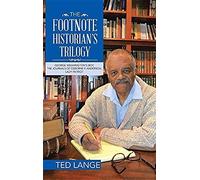 The Footnote Historian's Trilogy