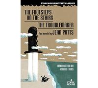 The Footsteps on the Stairs / The Troublemaker